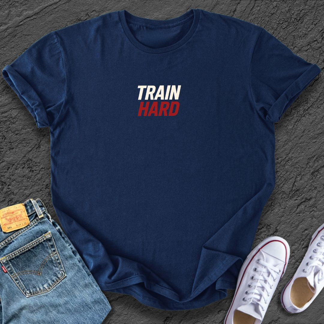 Train Hard Tee