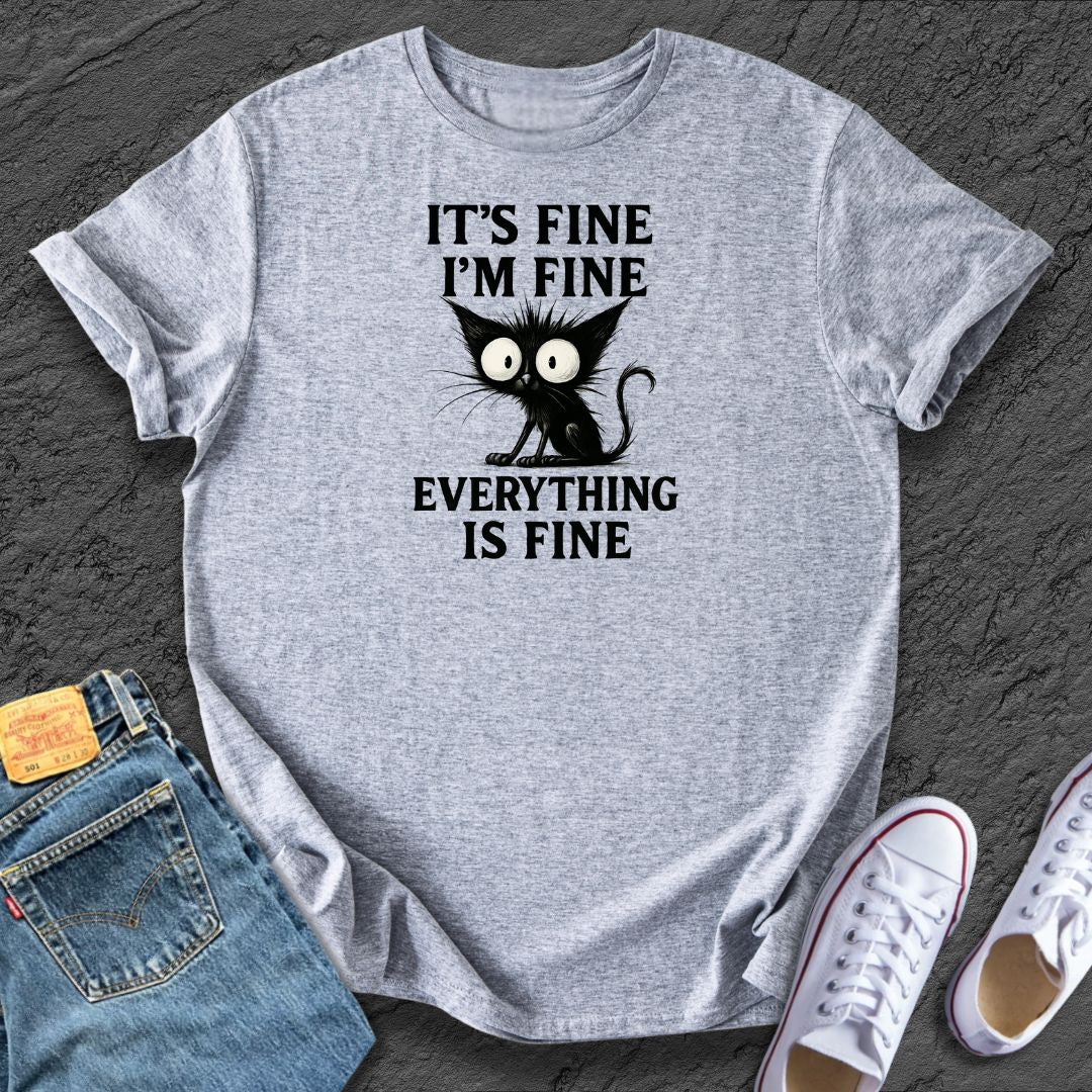 It's Fine Cat Tee