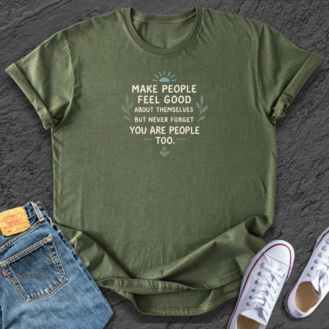 People Feel Good Tee
