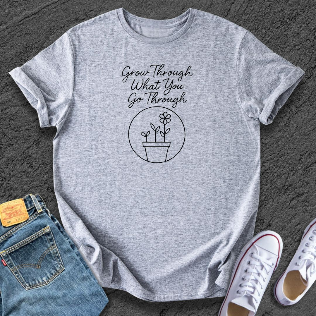 Grow Through Tee