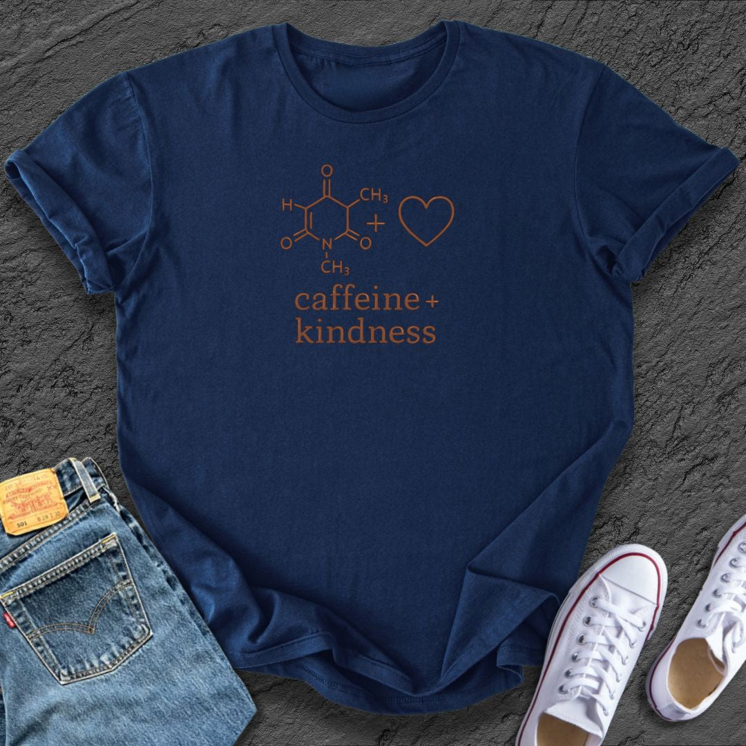 Caffeine & Kind Tee