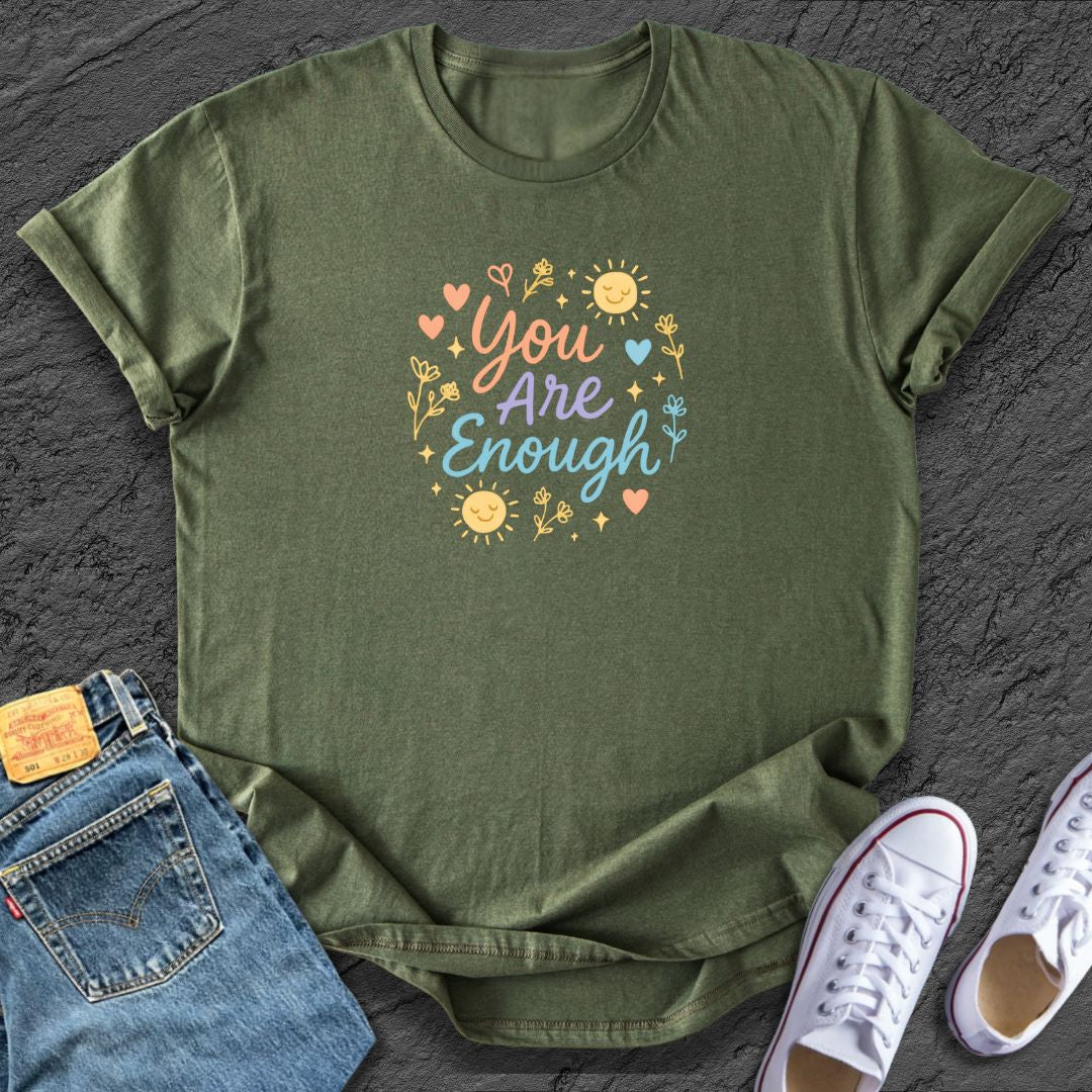 You Are Enough Tee