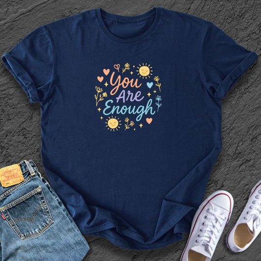 You Are Enough Tee