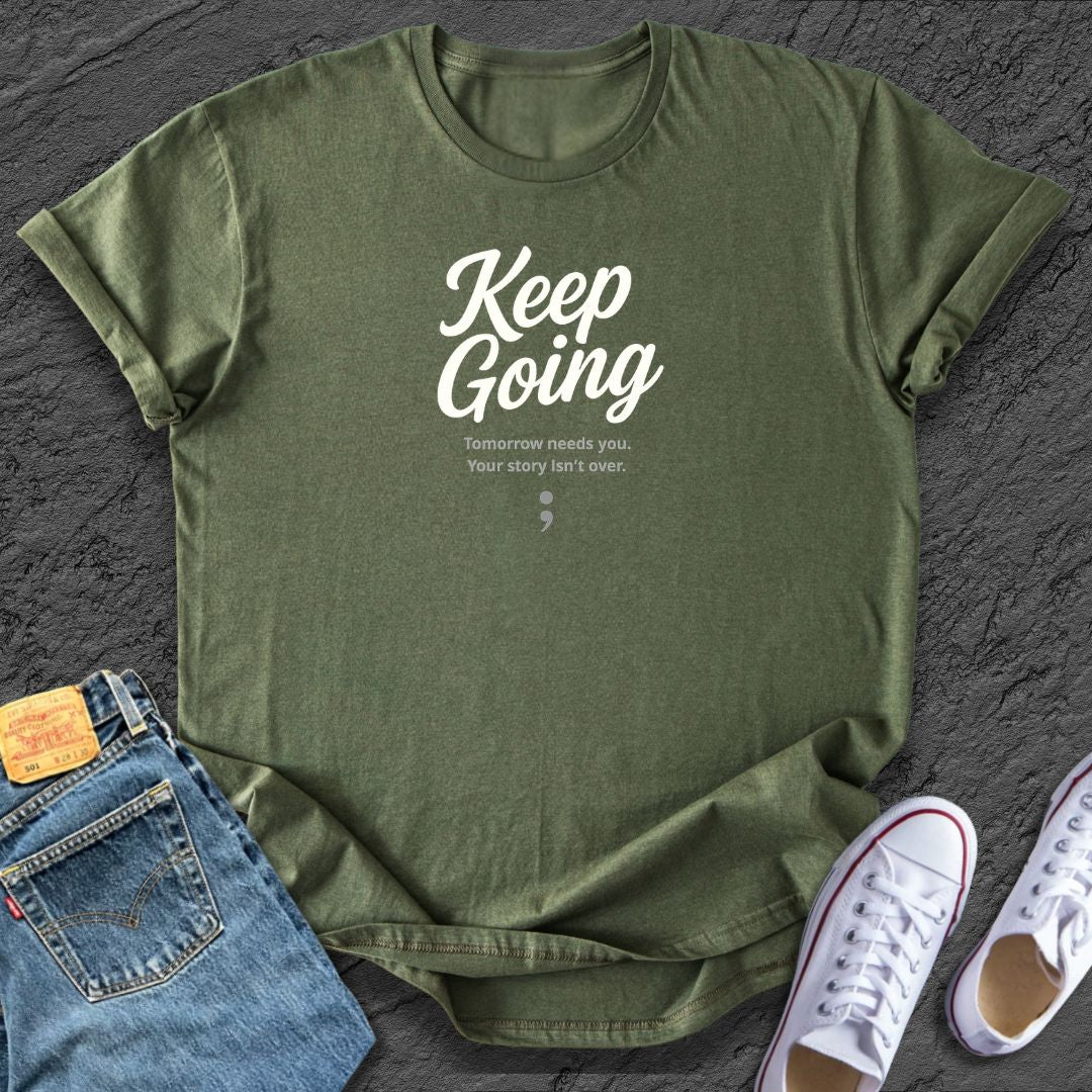 Keep Going Tee