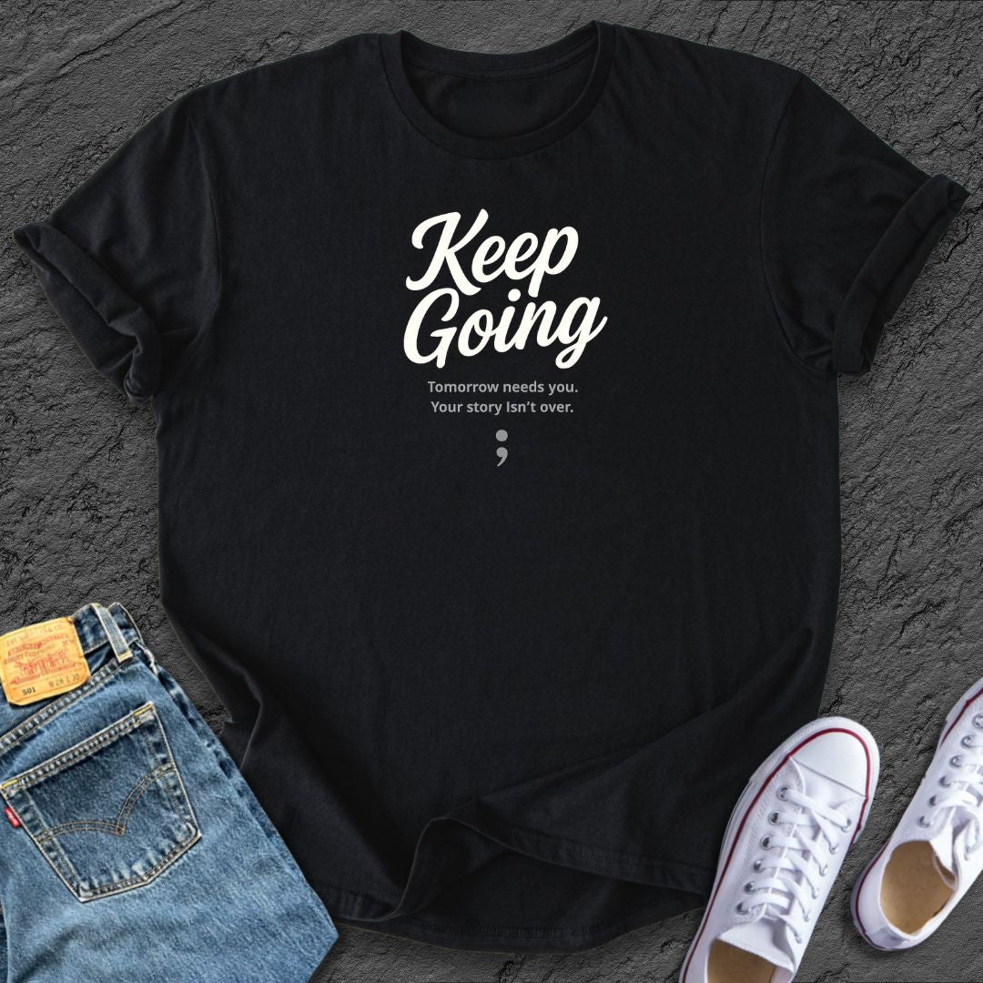 Keep Going Tee