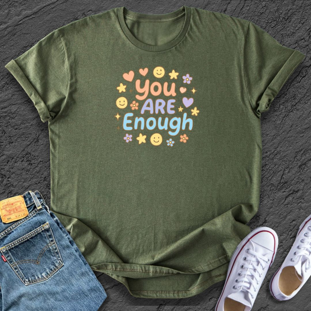 You Are Enough Tee