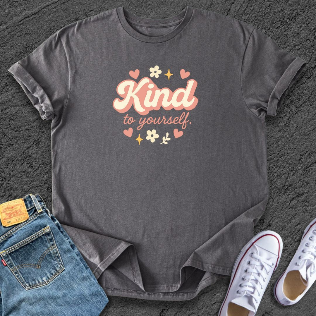 Kind to Yourself Tee