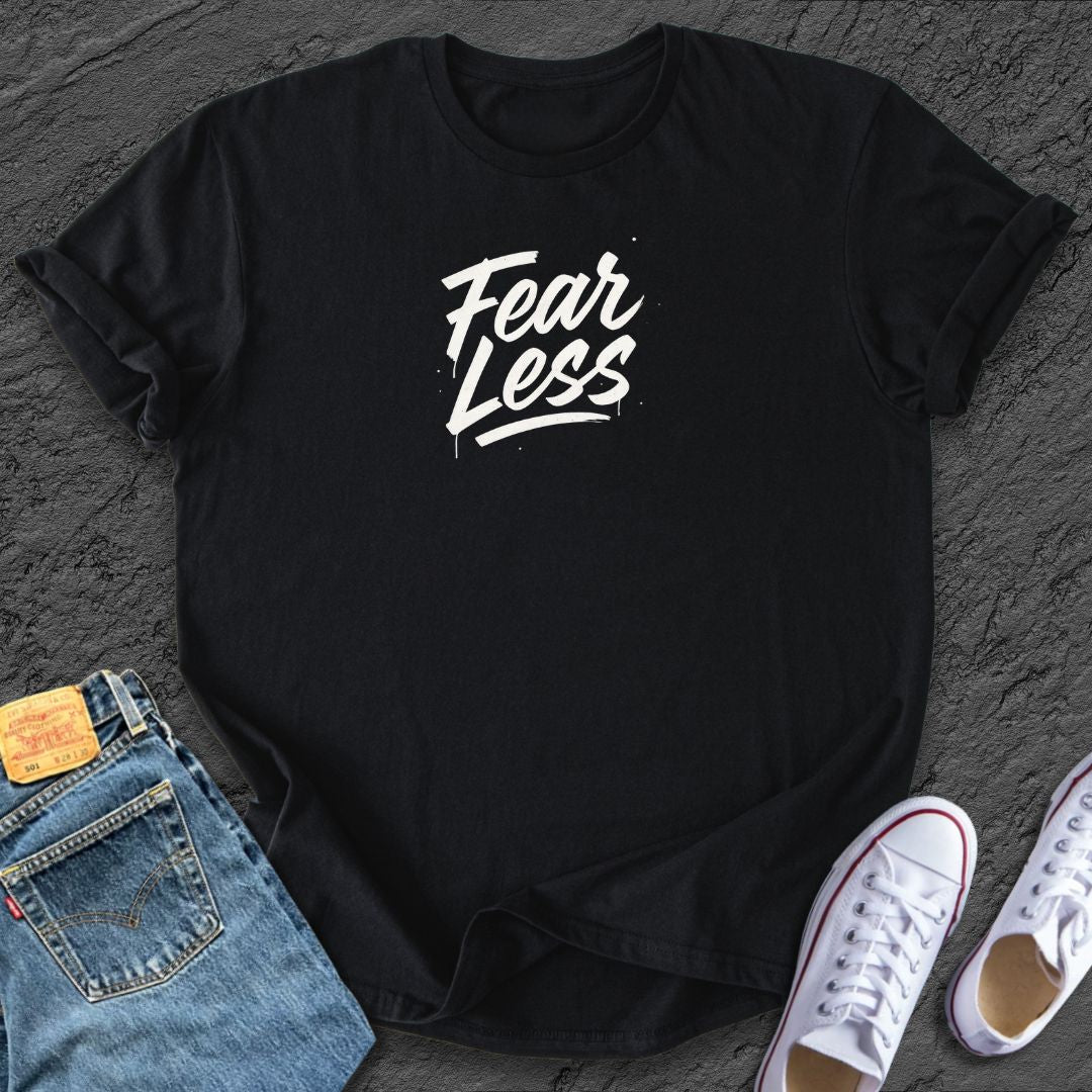 Fear Less Tee