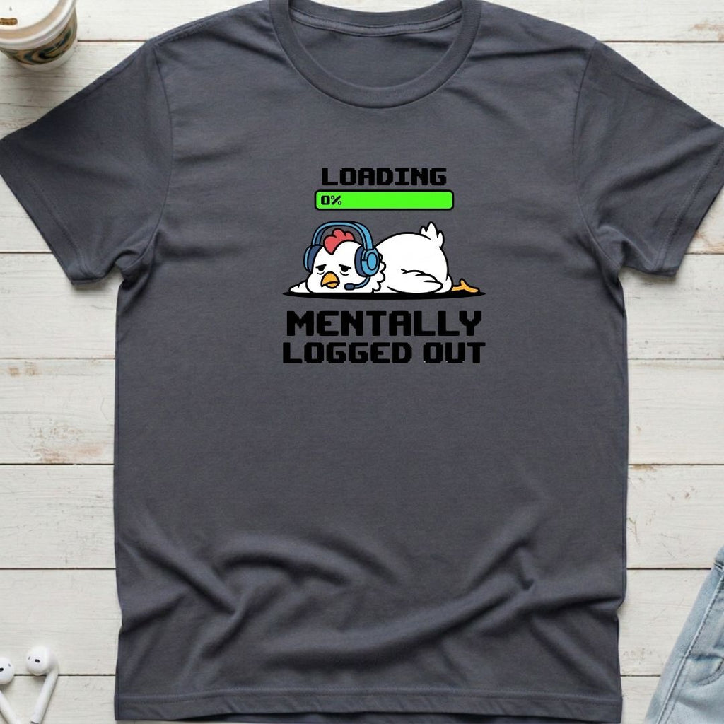 Mentally Logged Out Tee