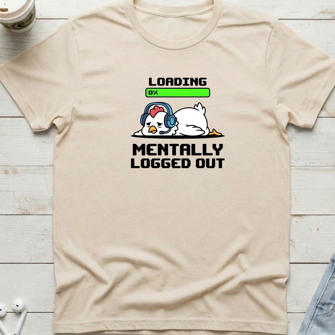 Mentally Logged Out Tee