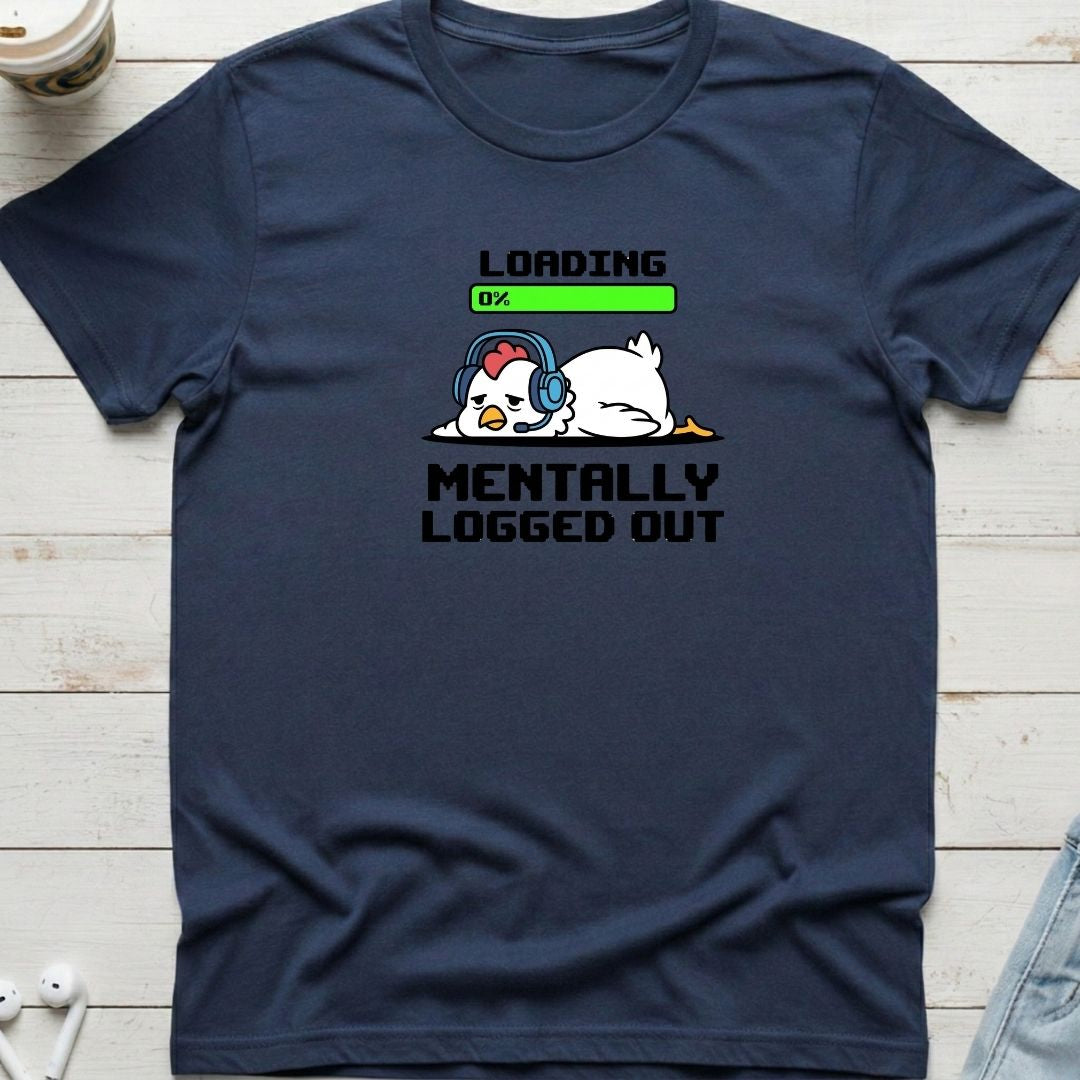 Mentally Logged Out Tee