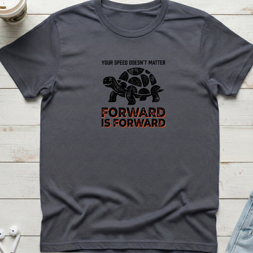 Forward Is Forward Tee
