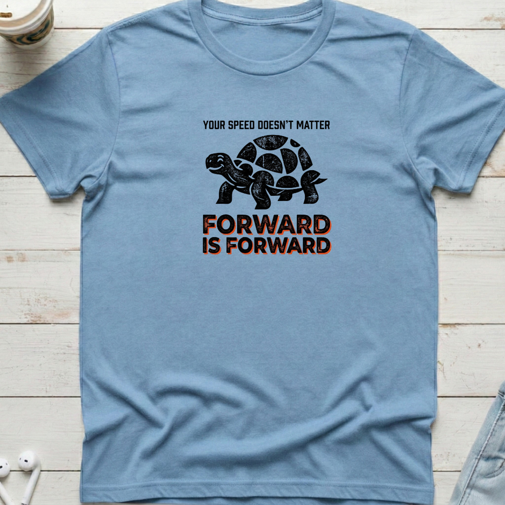 Forward Is Forward Tee