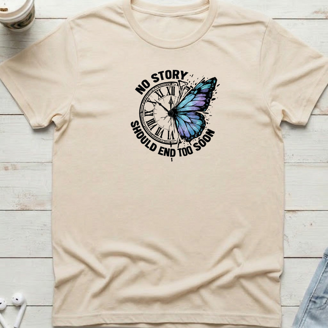 No Story Should End Tee