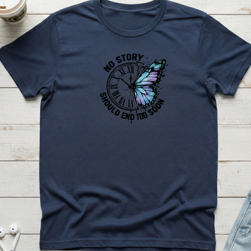 No Story Should End Tee
