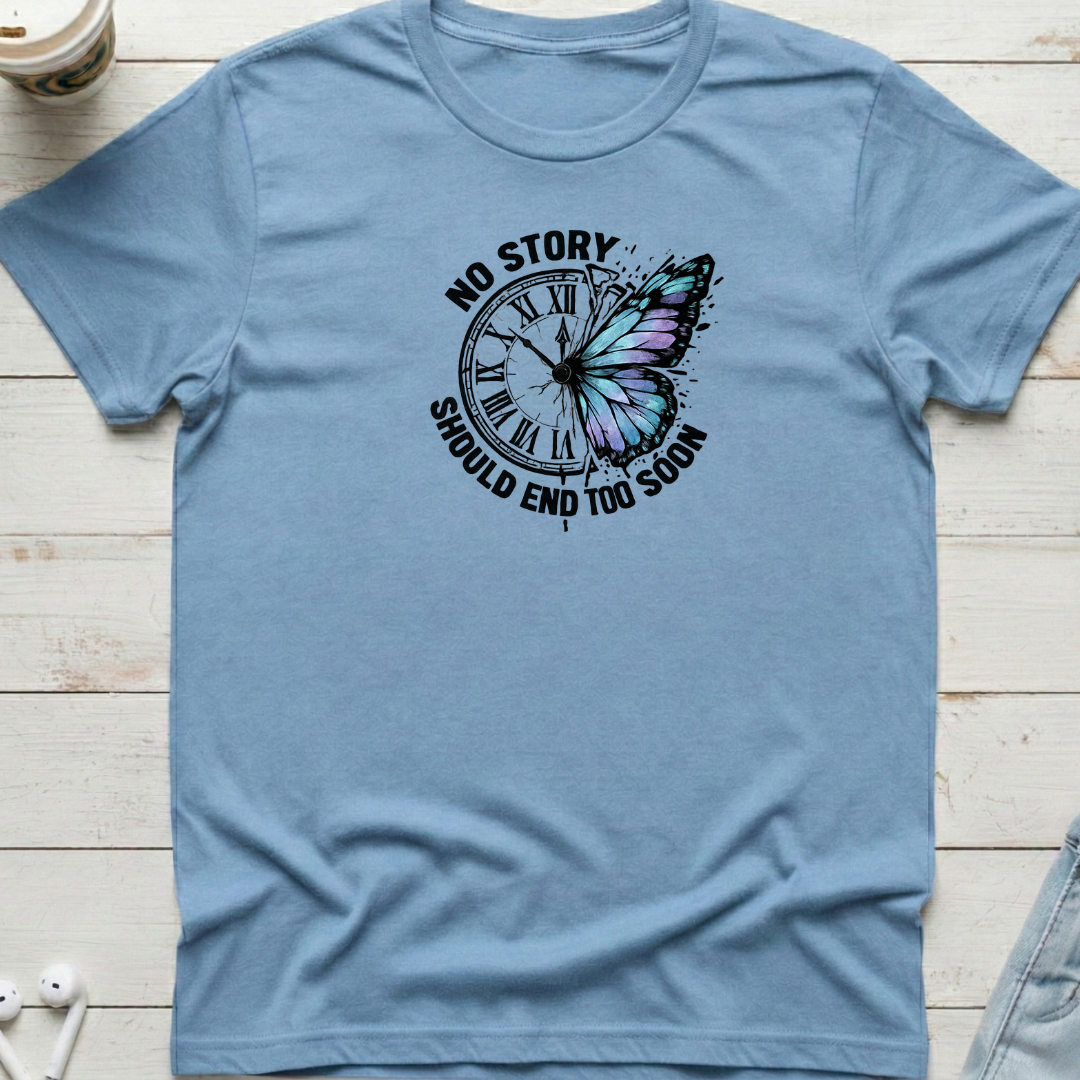 No Story Should End Tee