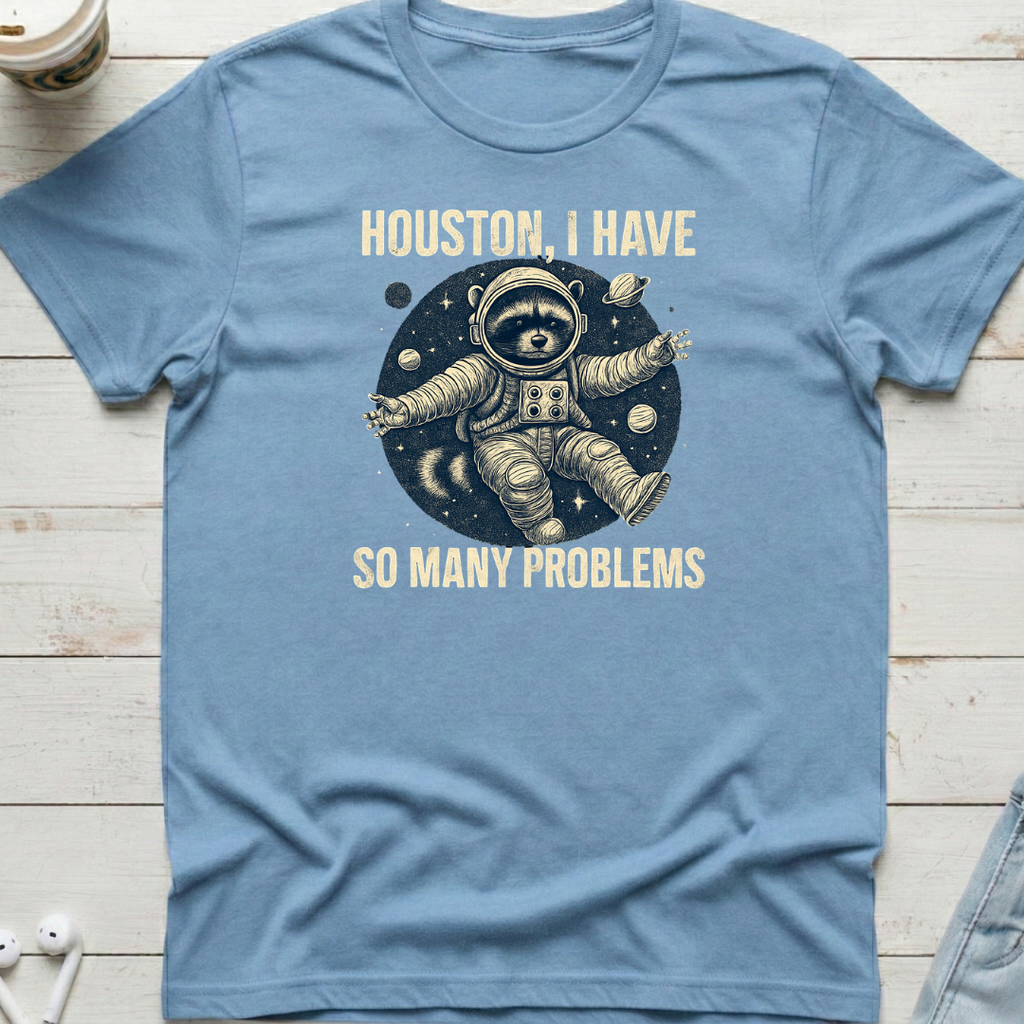 Houston I Have Tee