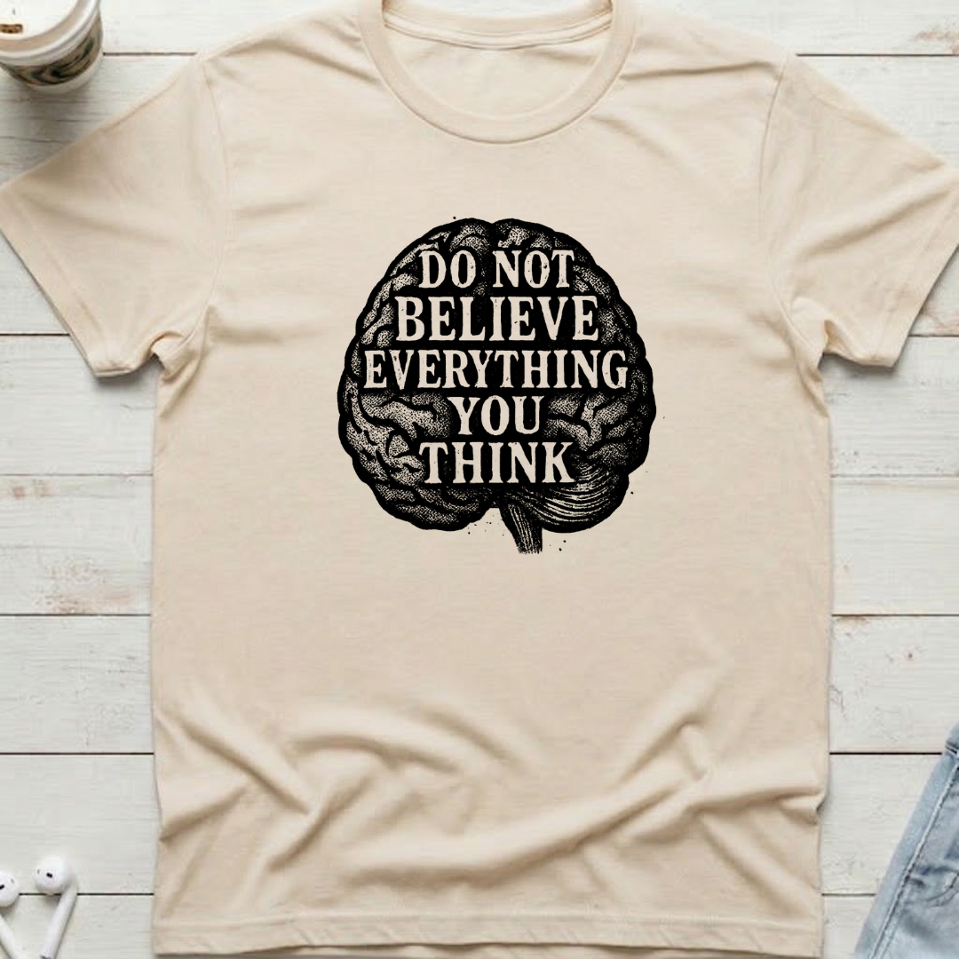 Do Not Believe Tee