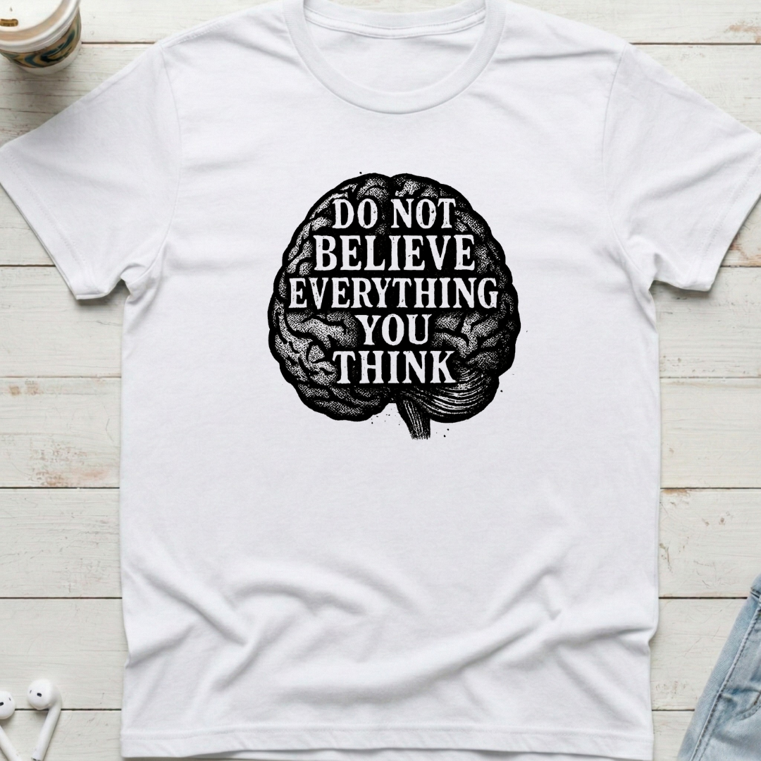 Do Not Believe Tee