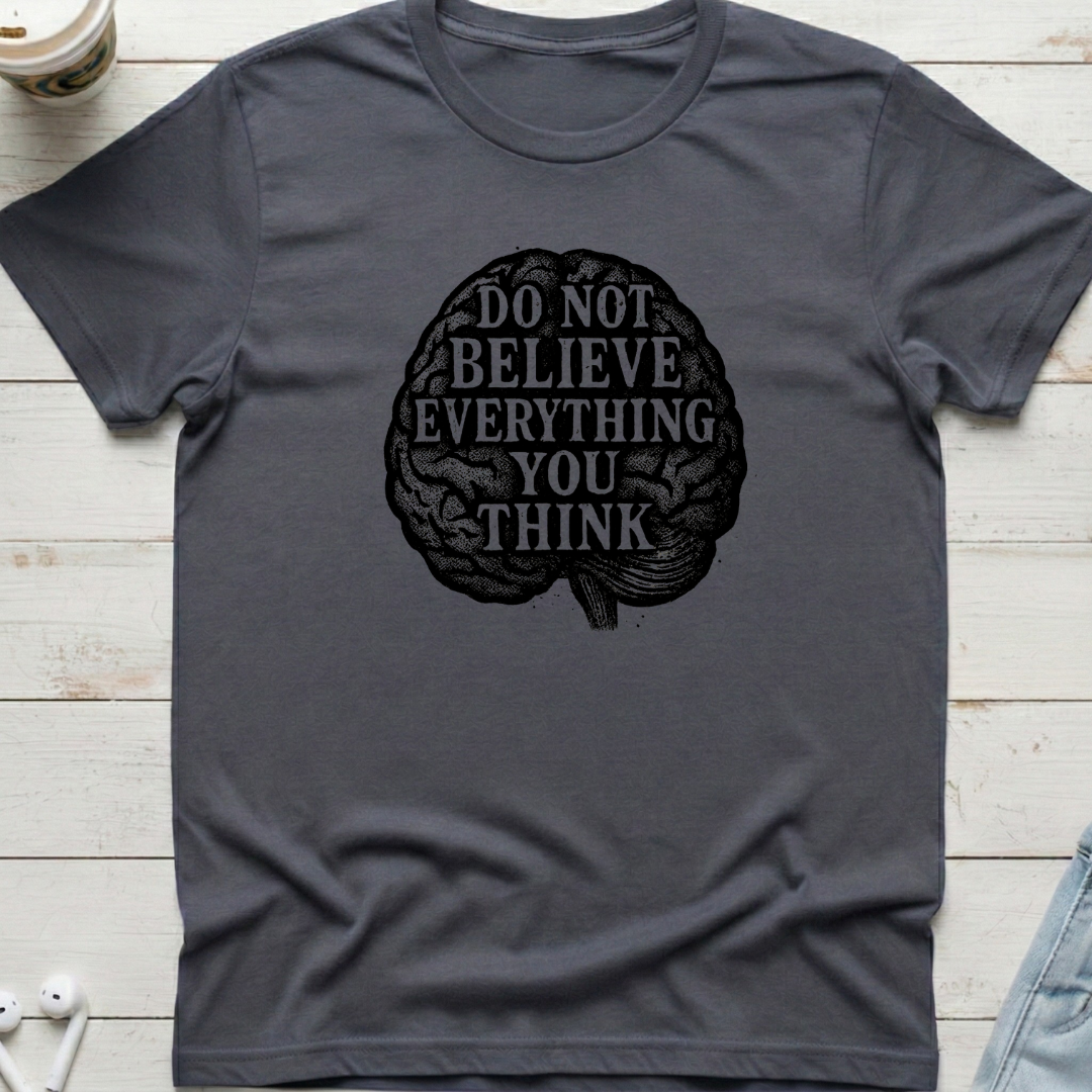 Do Not Believe Tee