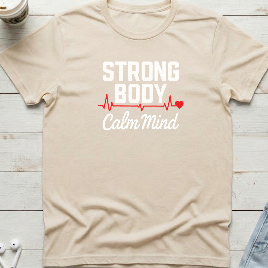 Strong Body Calm Mind Tee