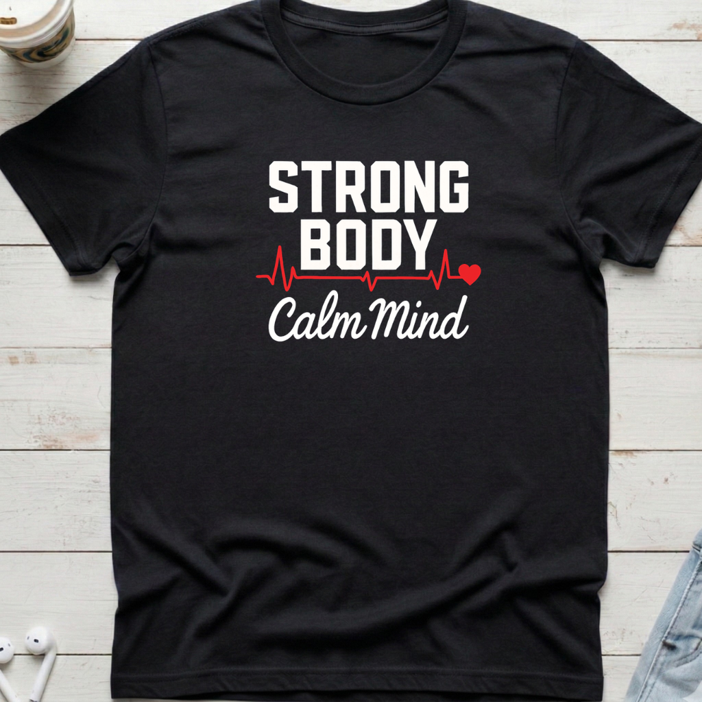 Strong Body Calm Mind Tee