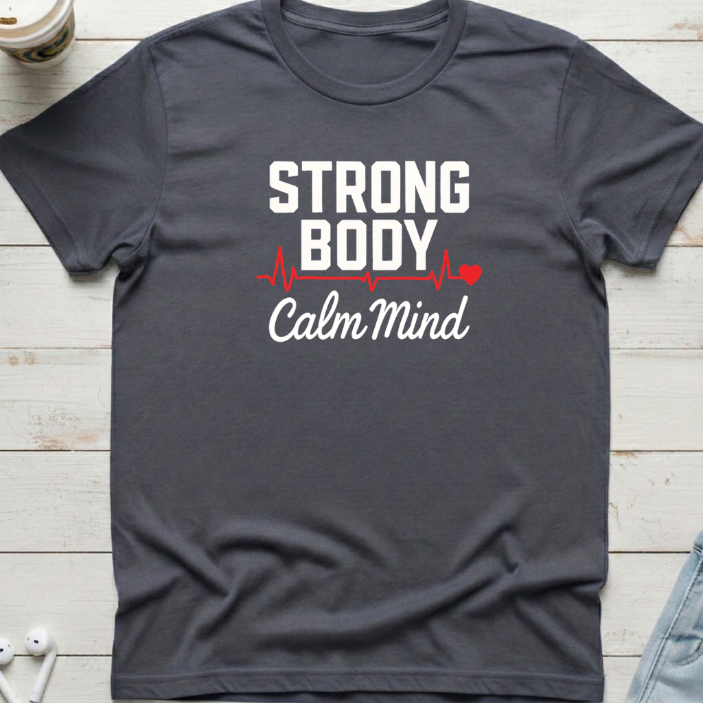 Strong Body Calm Mind Tee