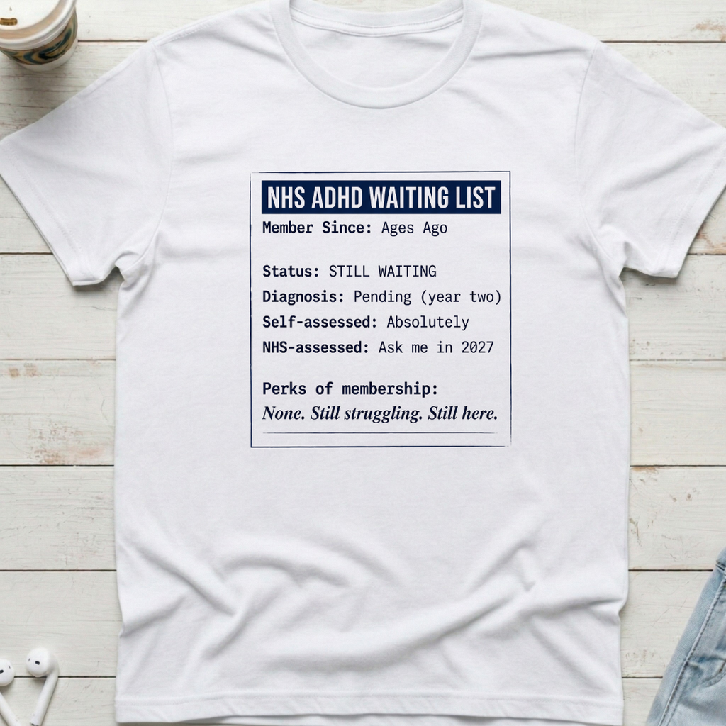 NHS ADHD List Tee
