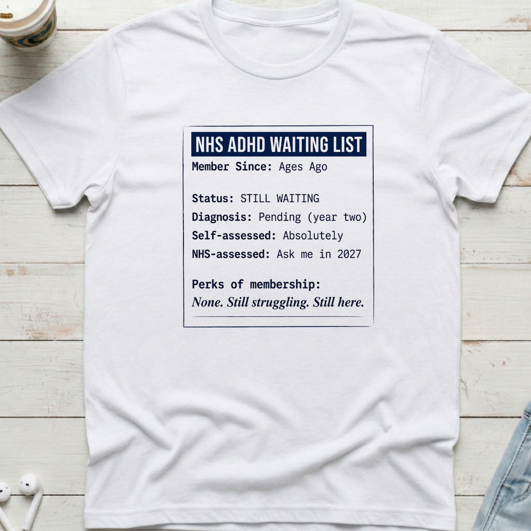 NHS ADHD List Tee