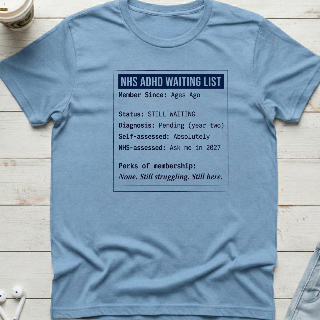 NHS ADHD List Tee