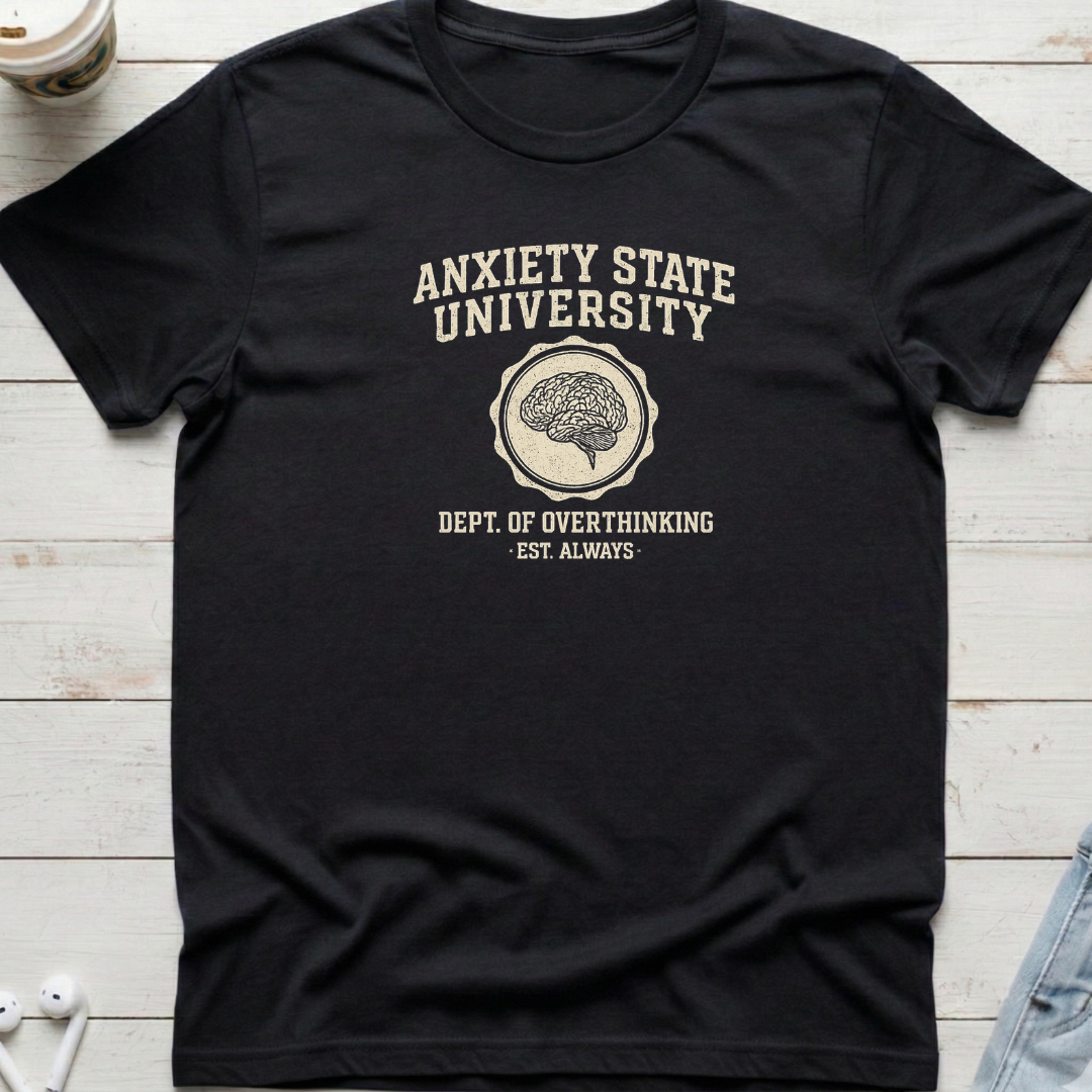 Anxiety University Tee