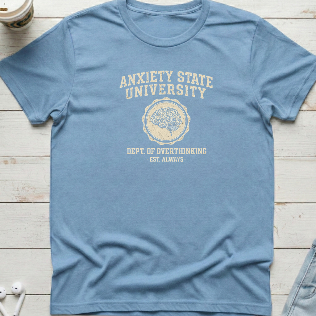 Anxiety University Tee