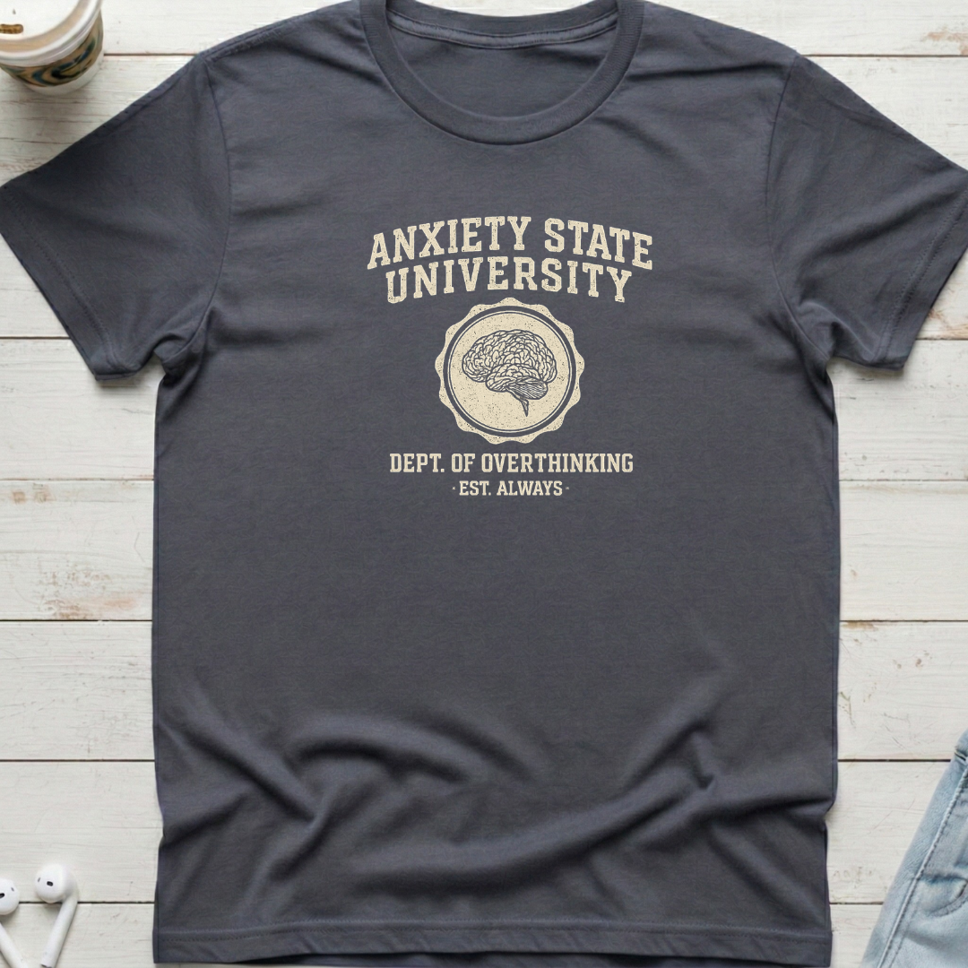 Anxiety University Tee