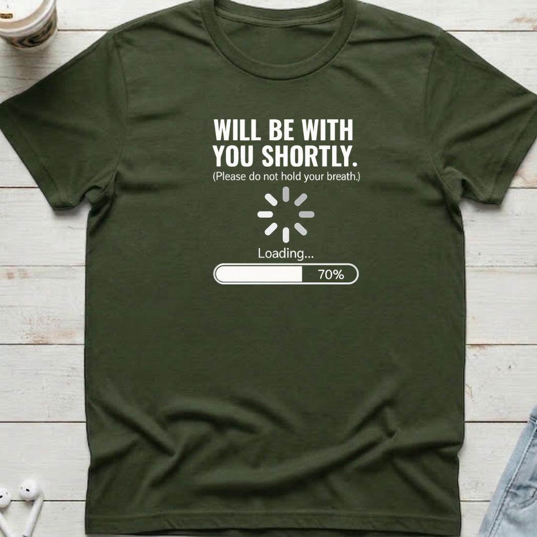 With You Shortly Tee