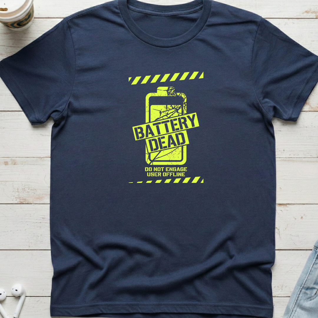 Battery Dead Tee
