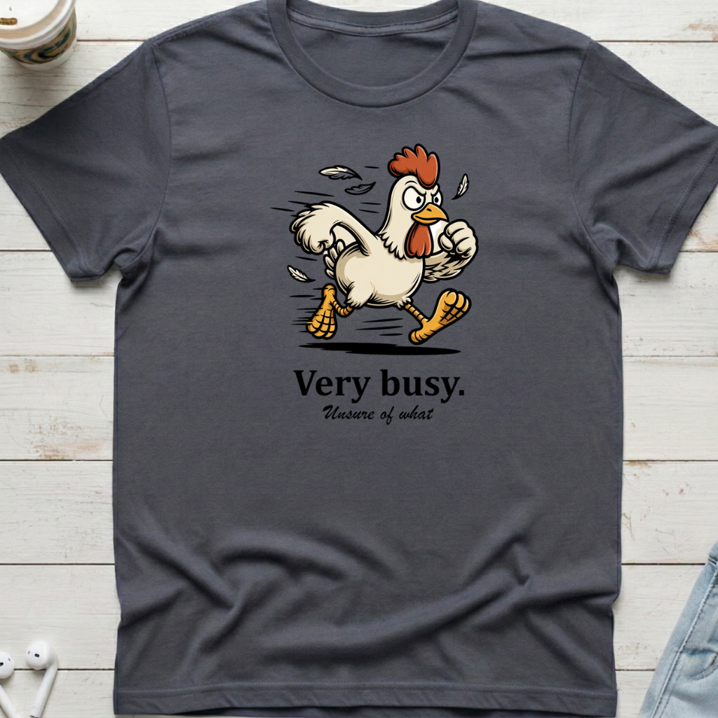 Very Busy Chicken Tee