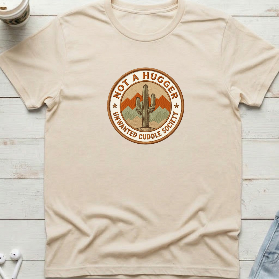 Not a Hugger Tee