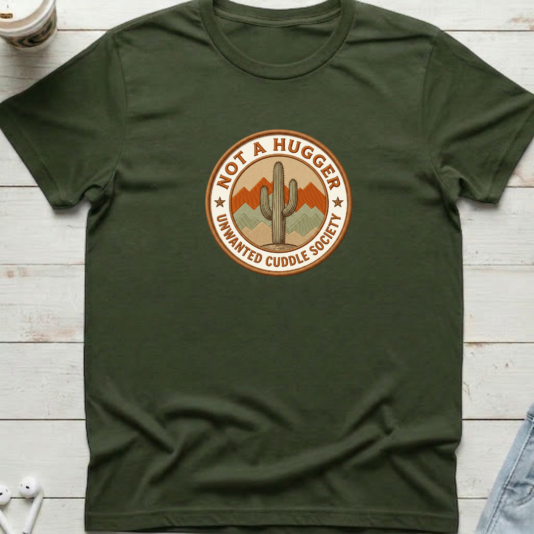 Not a Hugger Tee