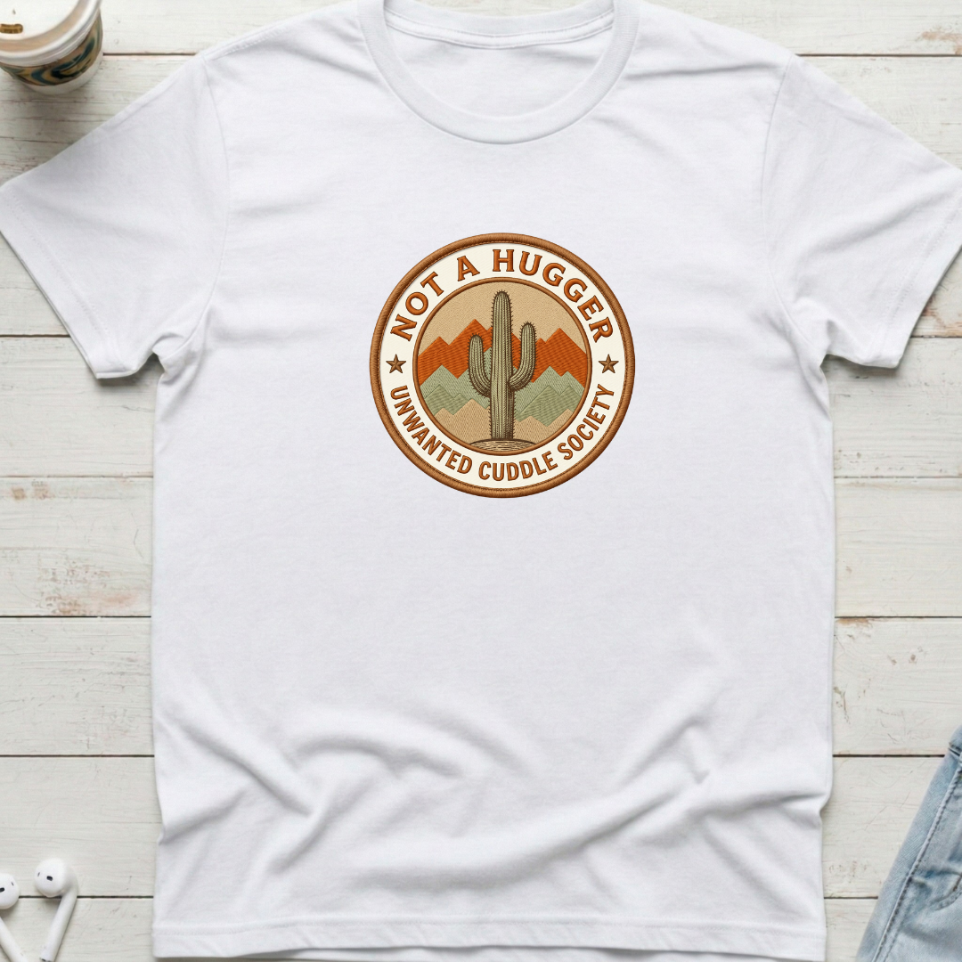 Not a Hugger Tee
