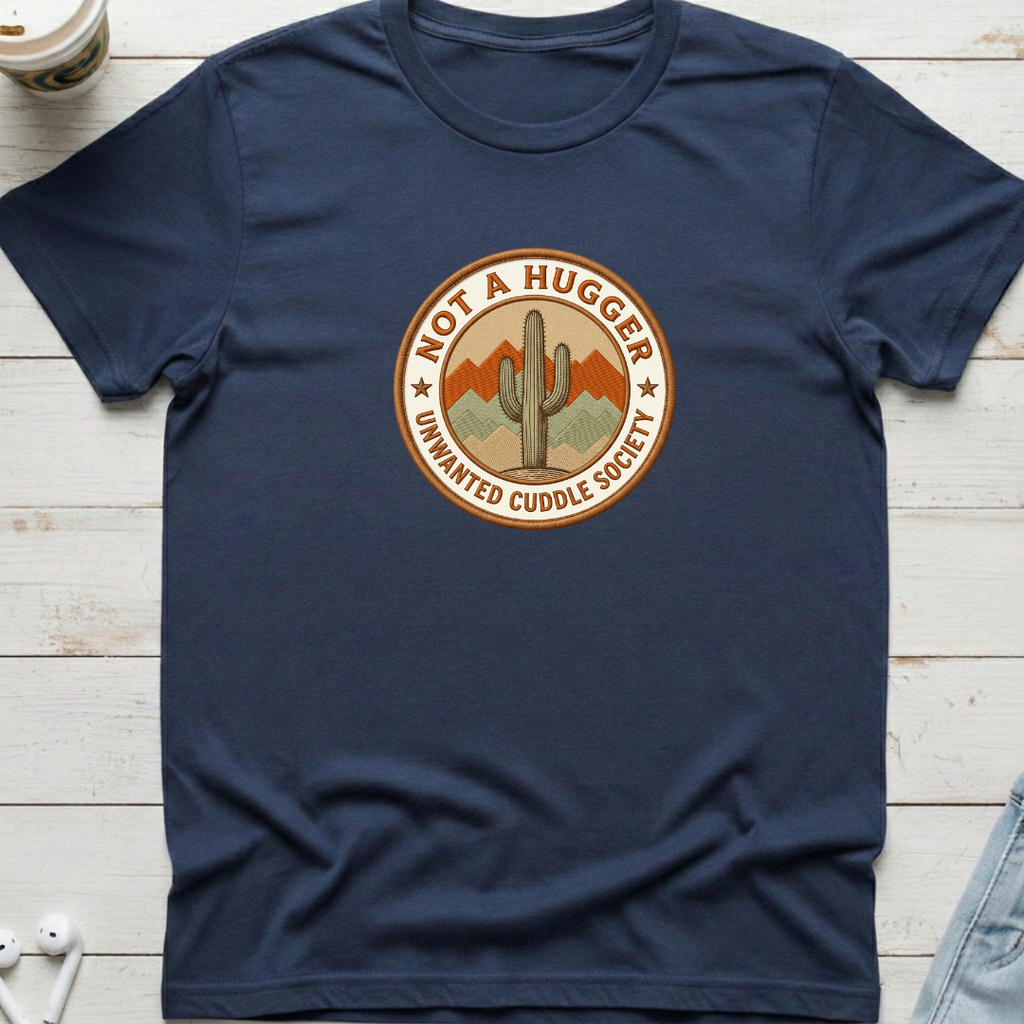 Not a Hugger Tee