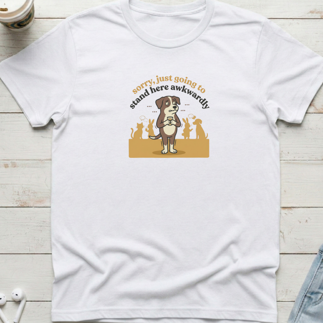 Stand Here Awkwardly Tee