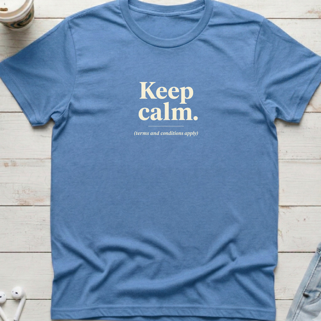 Keep Calm T&C's Tee