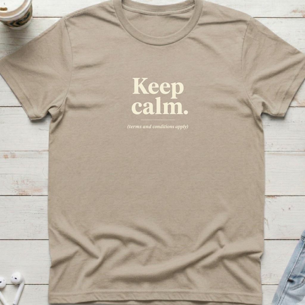 Keep Calm T&C's Tee
