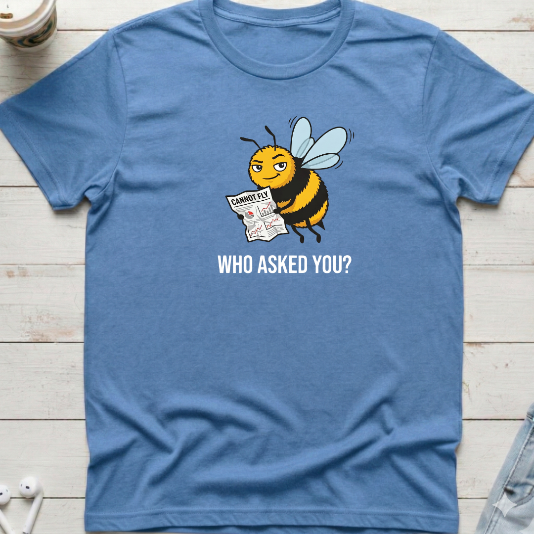 Bee Cannot Fly Tee