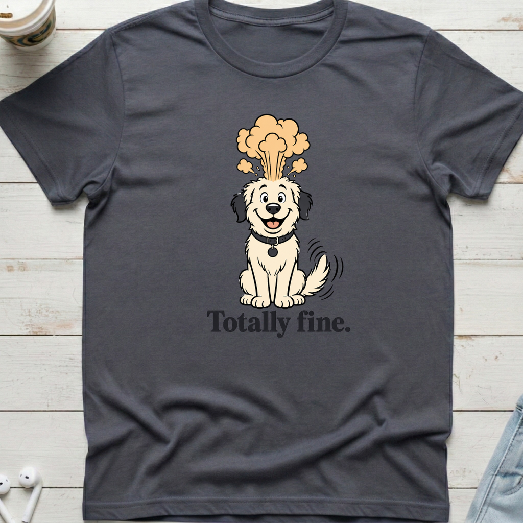 Totally Fine Dog Tee