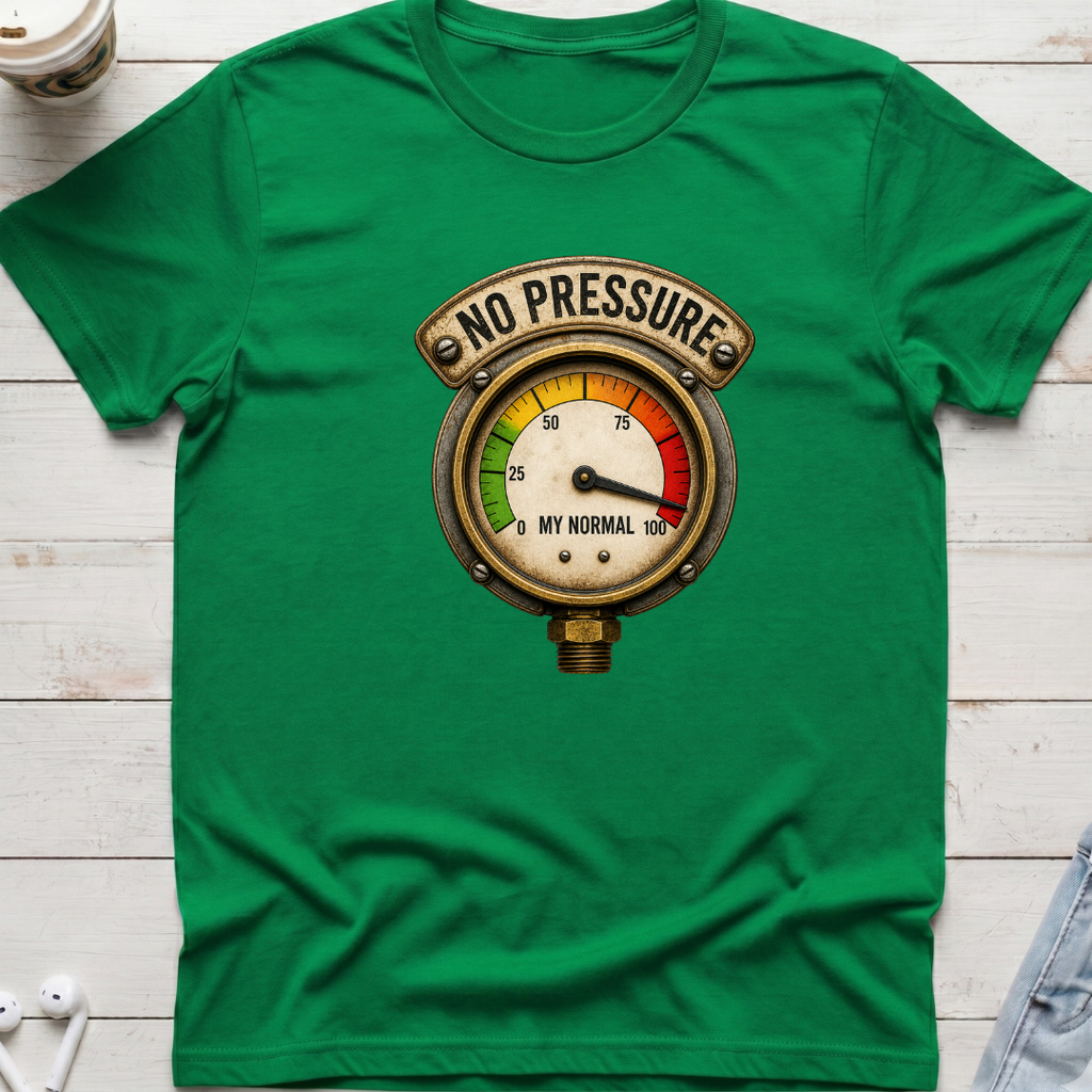 No Pressure Tee