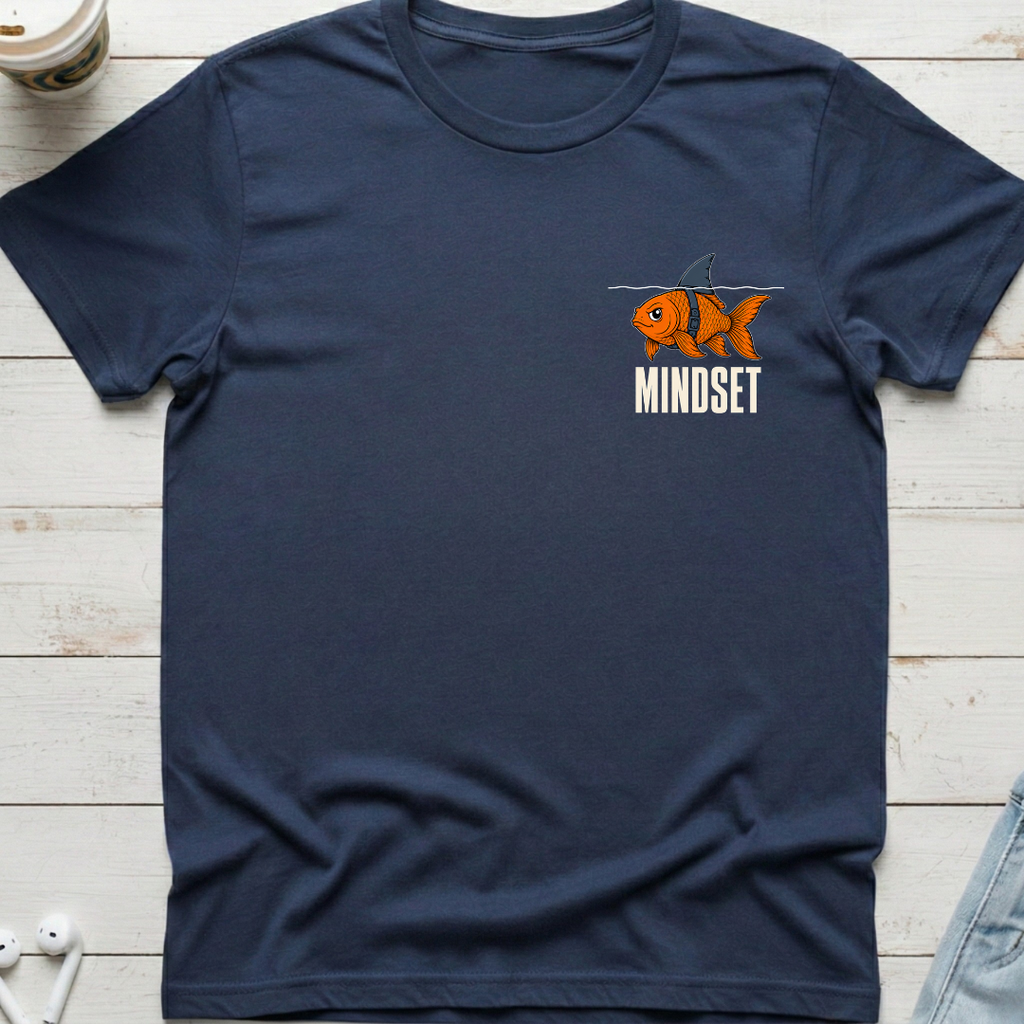 Goldfish Mindset Tee