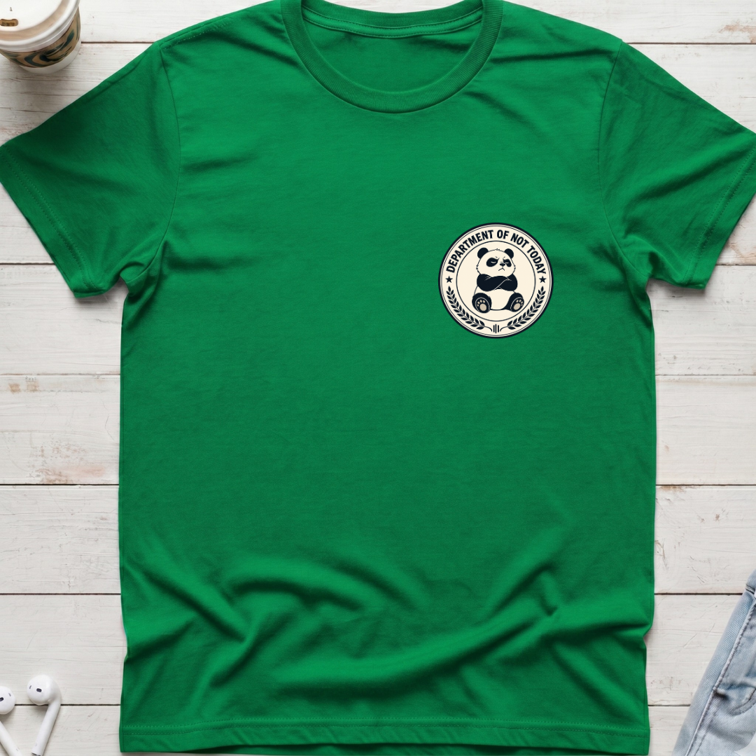 Dept Not Today Tee