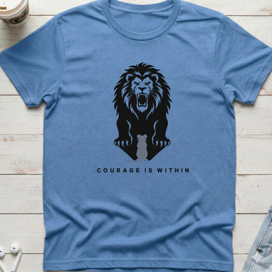 Courage Is Within Tee