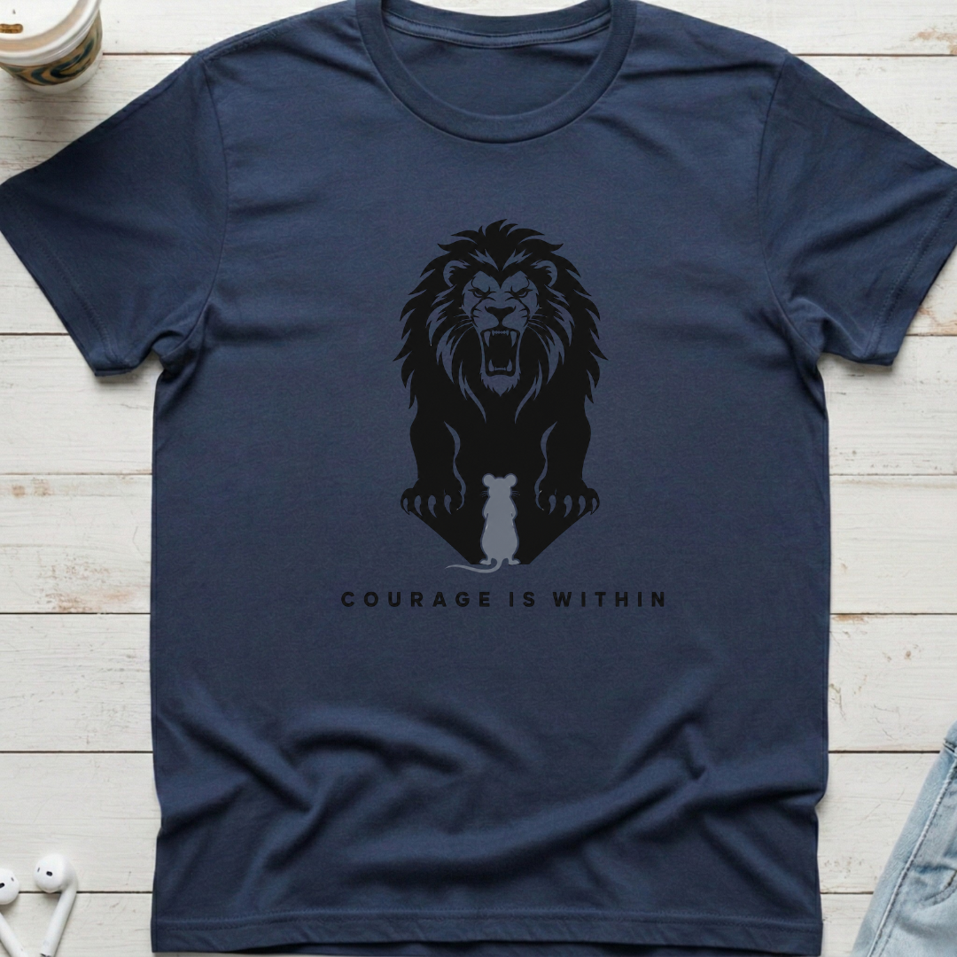 Courage Is Within Tee